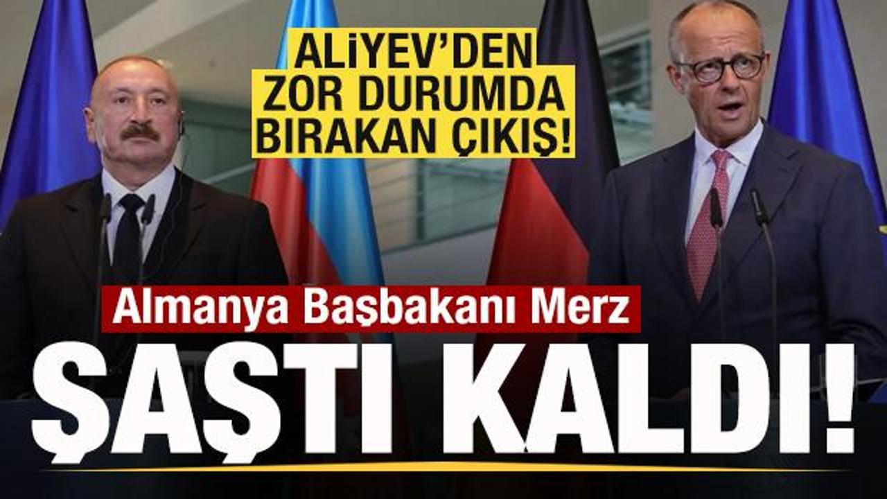 Aliyev'in Bakü'deki gizli görüşme çıkışı Merz'i hazırlıksız yakaladı