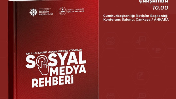 İçişleri Bakanlığı ve İletişim Başkanlığı'ndan Mülki İdare Amirlerine Özel Sosyal Medya Rehberi