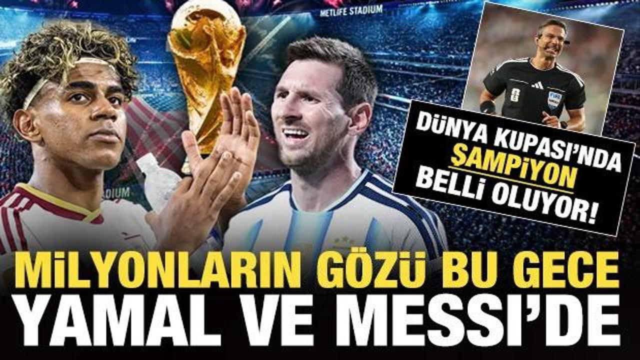 Dünya Kupası'nda dev final: İspanya ile Arjantin şampiyonluk için sahaya çıkıyor