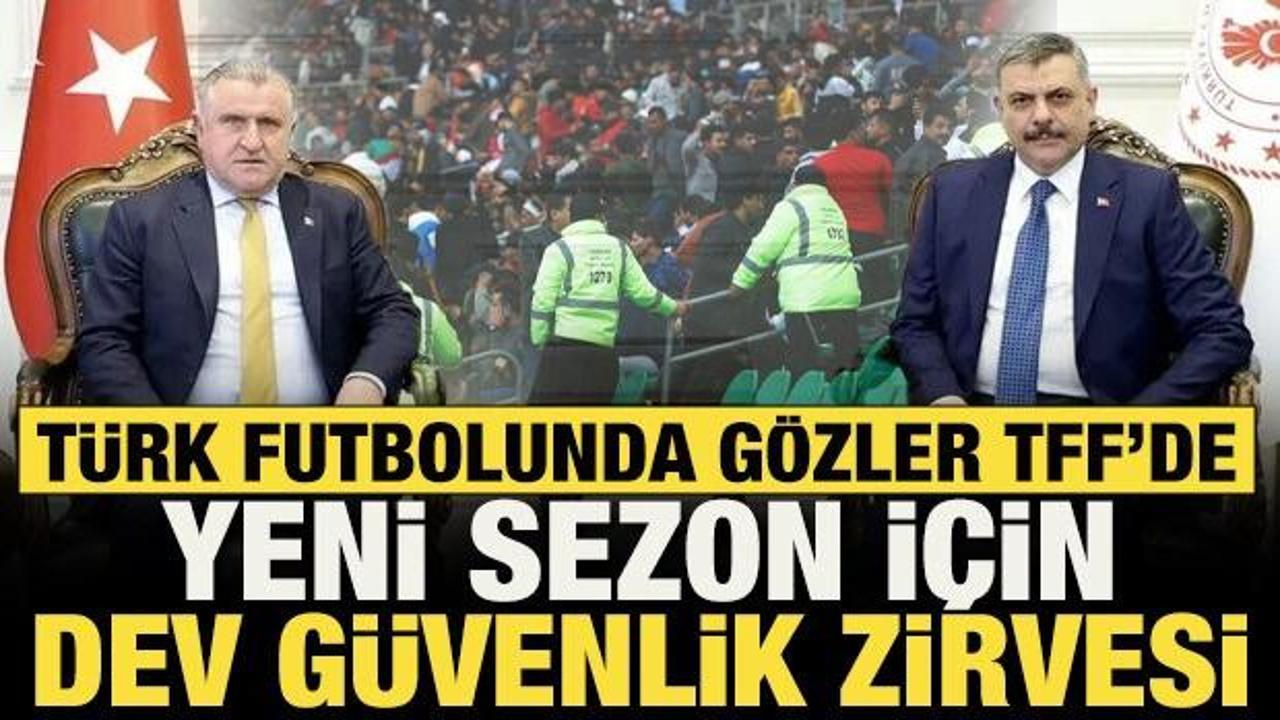 TFF'de yeni sezon güvenlik zirvesi: İki bakan kritik toplantıda bir araya geliyor