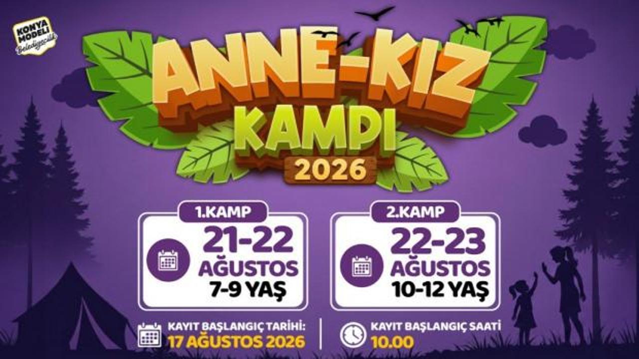 Konya Büyükşehir Belediyesi'nden annelere özel doğa kampı: Kayıtlar yarın başlıyor