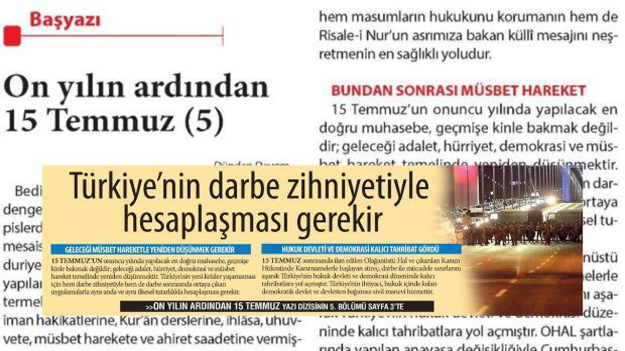 FETÖ'nün Türkiye'deki yayın organından 15 Temmuz skandalı: Darbecileri savunmayı 'vazife' ilan ettiler