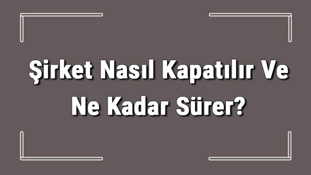 Şirket Kapatma Sürecinde Bilmeniz Gereken Her Şey: Masraflar, Belgeler ve Süreç