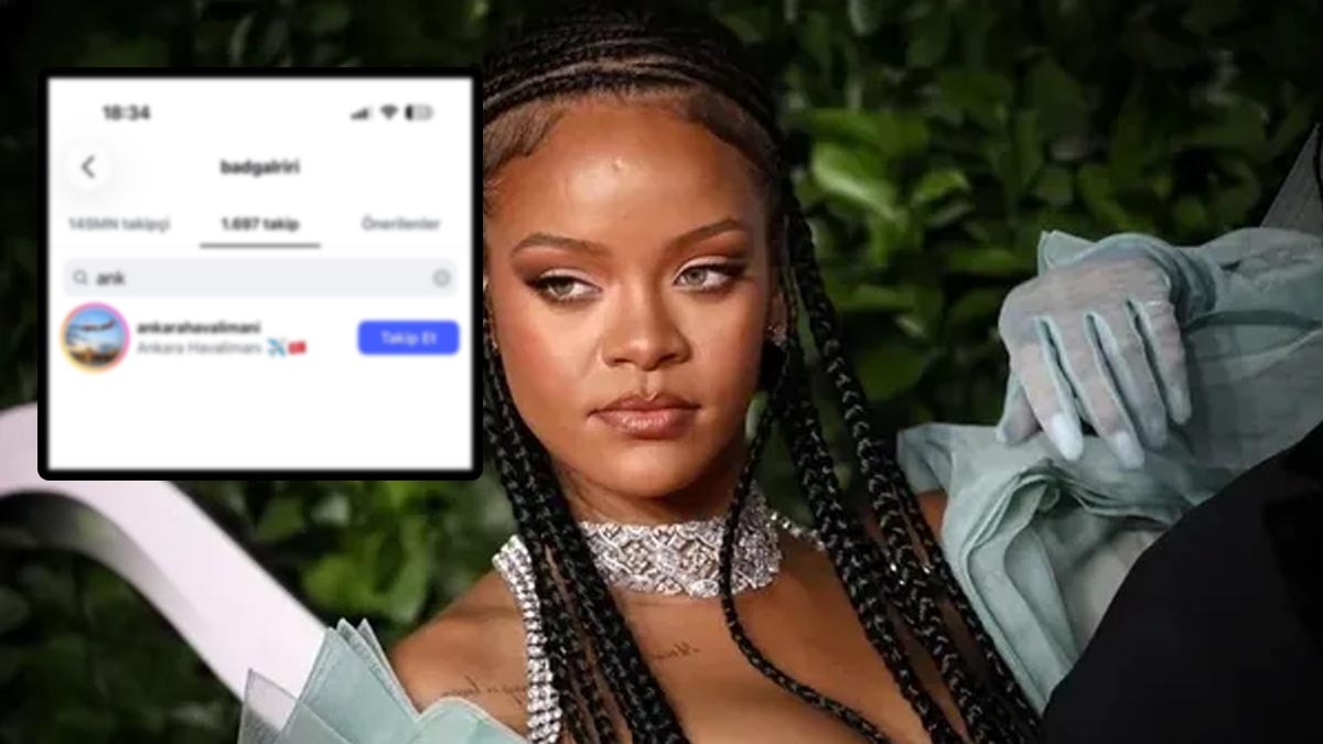 Rihanna'nın Ankara ilgisi sosyal medyada gündem oldu