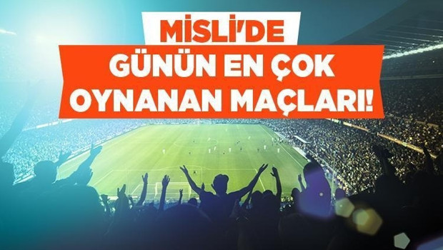 Hazırlık karşılaşmalarında gol bahisleri dikkat çekiyor: Misli'de günün öne çıkan maçları