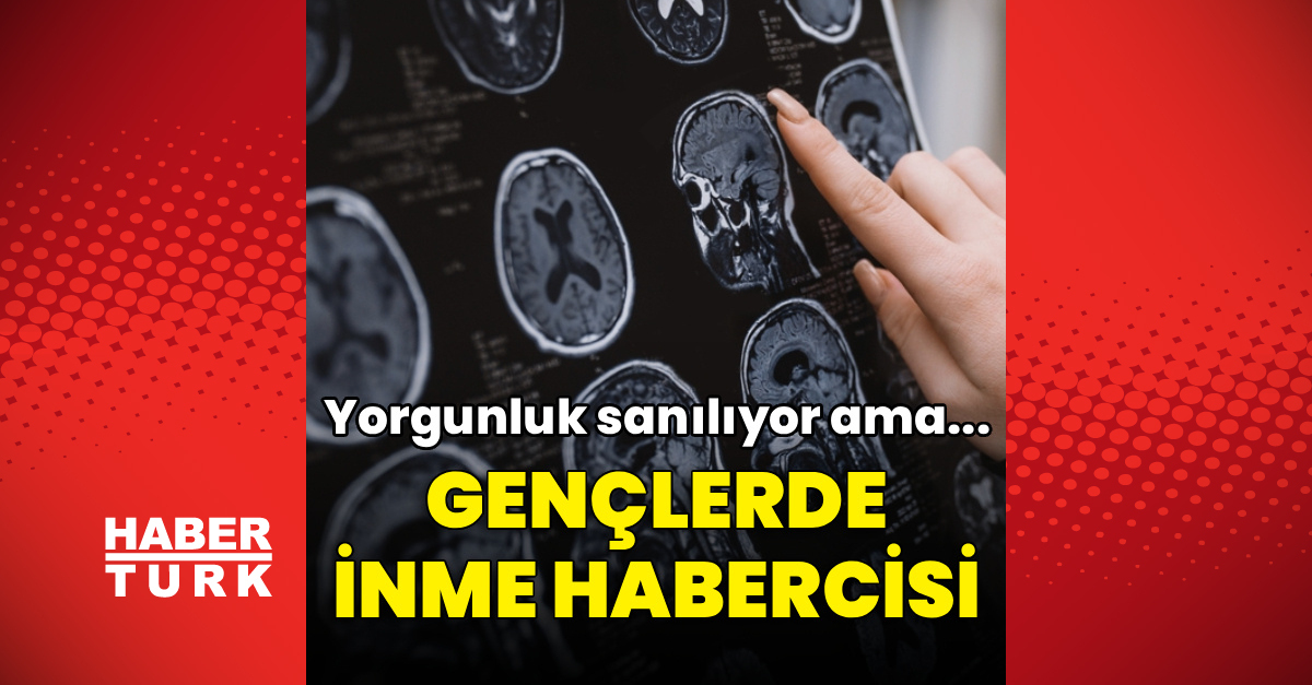 Yorgunluk sanılan belirtiler gençlerde inmenin habercisi olabilir