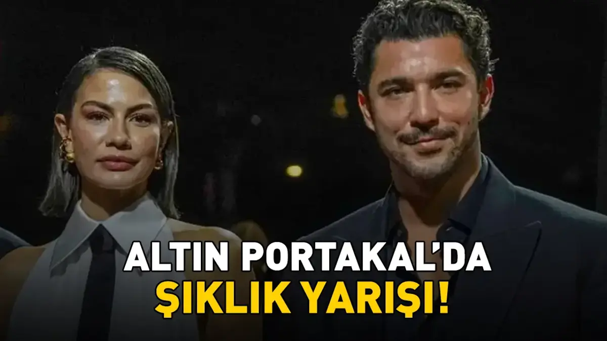 Altın Portakal Film Festivali'nde yıldızlar geçidi!